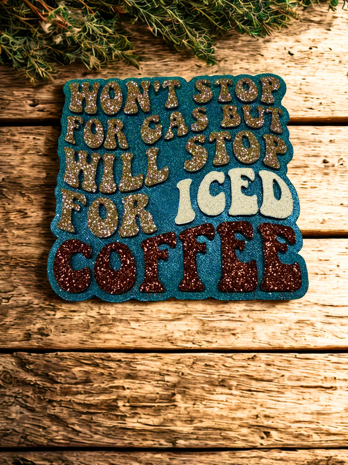 Fuel? Nah. Coffee Freshie